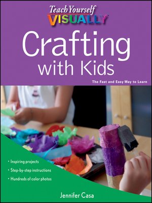 cover image of Teach Yourself VISUALLY Crafting with Kids